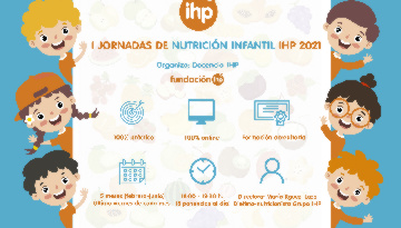 Grupo IHP organiza las I Jornadas de Nutrición Infantil IHP 2021
