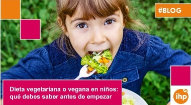 Dieta vegetariana o vegana en niños: lo que debes saber antes de empezar